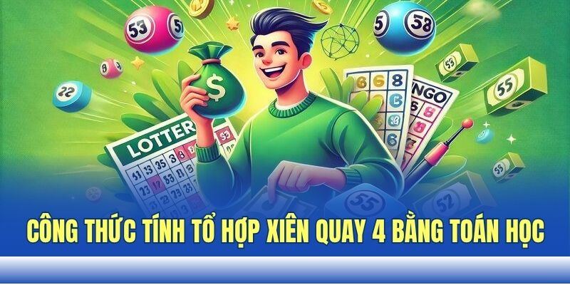 Công thức tính tổ hợp xiên quay 4 bằng toán học Công thức tính tổ hợp xiên quay 4 bằng toán học