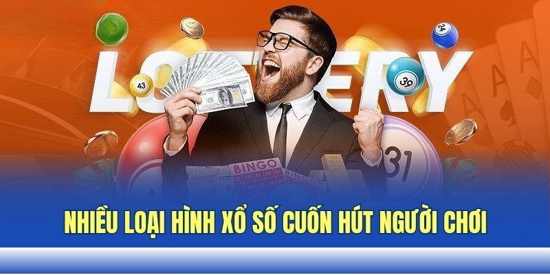 Nhiều loại hình xổ số cuốn hút người chơi