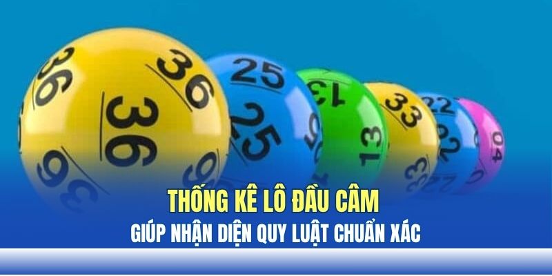 Thống kê Lô Đầu Câm Đánh Con Gì giúp nhận diện quy luật chuẩn xác Thống kê Lô Đầu Câm Đánh Con Gì giúp nhận diện quy luật chuẩn xác